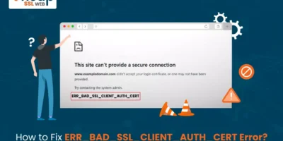 fixing err_bad_ssl_client_auth_cert error